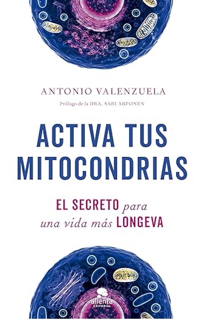 activa tus mitocondrias antonio valenzuela angel cuevas pni